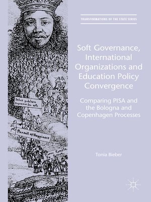 cover image of Soft Governance, International Organizations and Education Policy Convergence